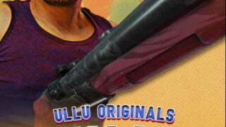 Dunali (Part 1) Ullu Hot Web Series