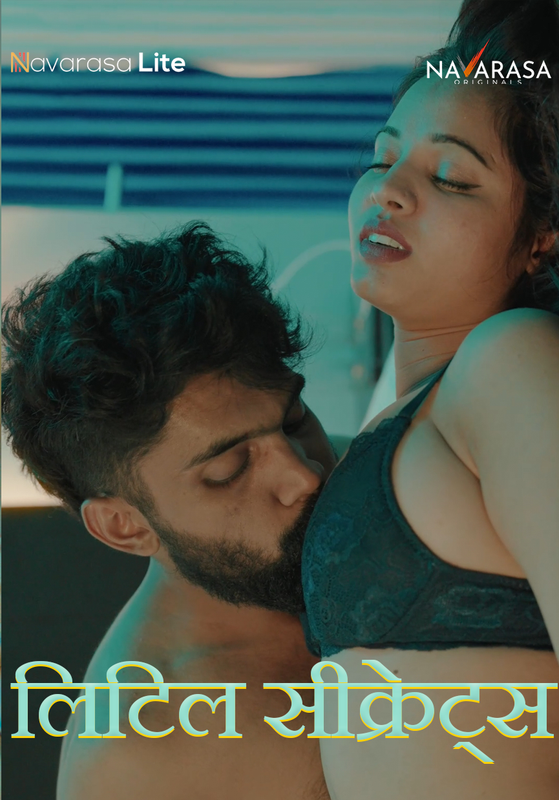 Little Secrets (E01) NavaRasa Hot Web Series