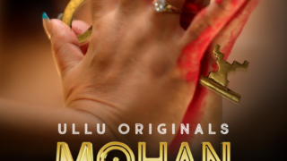 Mohan Chabhiwala (Part 2) Ullu Hot Web Series