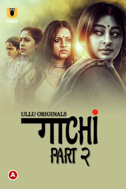 Gaachi (Part 2) Ullu Hot Web Series