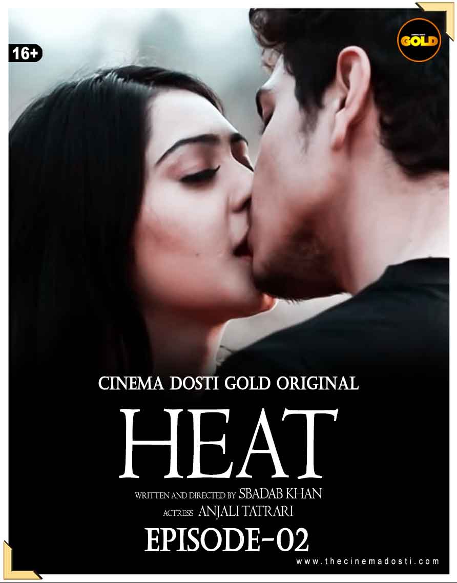 Heat (E02) CinemaDosti Hot Web Series
