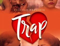 Trap (E01) GupChup Hot Web Series