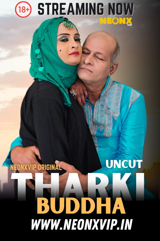 Tharki Buddha NeonX Uncut Short Film