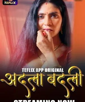 Adla Badli (E04-E05) TeFlix Hot Web Series